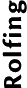 Rolfing